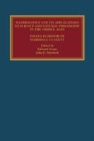 Mathematics and its Applications to Science and Natural Philosophy in the Middle Ages: Essays in Honour of Marshall Clagett - cover