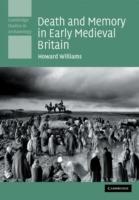 Death and Memory in Early Medieval Britain - Howard Williams - cover