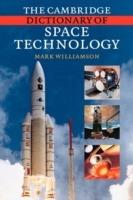 The Cambridge Dictionary of Space Technology - Mark Williamson - cover