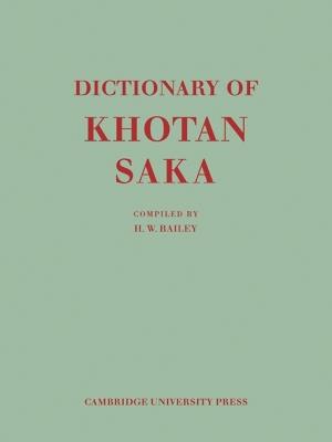 Dictionary of Khotan Saka - Harold Walter Bailey - cover