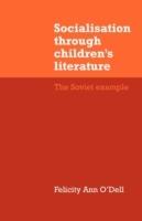Socialisation through Children's Literature: The Soviet Example