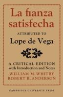 La Fianza Satisfecha: Attributed to Lope de Vega: A Critical Edition with Introduction and Notes
