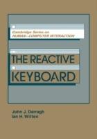 The Reactive Keyboard - John J. Darragh,Ian H. Witten - cover