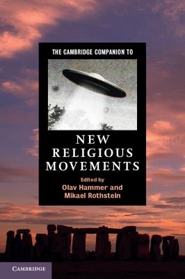 The Cambridge Companion to New Religious Movements - cover