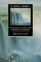 The Cambridge Companion to Nineteenth-Century American Poetry - cover