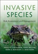 Invasive Species: Risk Assessment and Management