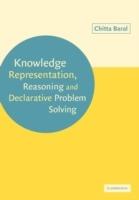 Knowledge Representation, Reasoning and Declarative Problem Solving - Chitta Baral - cover