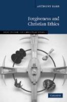 Forgiveness and Christian Ethics - Anthony Bash - cover