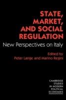 State, Market and Social Regulation: New Perspectives on Italy - cover
