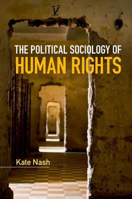 The Political Sociology of Human Rights - Kate Nash - cover