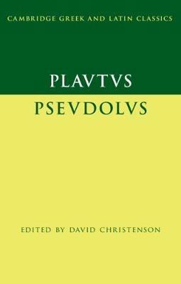 Plautus: Pseudolus - David Christenson - cover