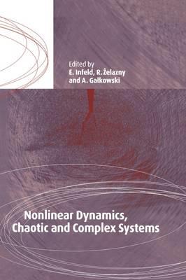 Nonlinear Dynamics, Chaotic and Complex Systems: Proceedings of an International Conference Held in Zakopane, Poland, November 7-12 1995, Plenary Invited Lectures - cover