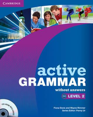Active Grammar Level 2 without Answers and CD-ROM - Fiona Davis,Wayne Rimmer - cover