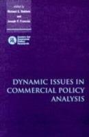 Dynamic Issues in Commercial Policy Analysis - cover