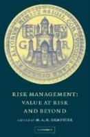 Risk Management: Value at Risk and Beyond