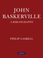 John Baskerville: A Bibliography - Philip Gaskell - cover