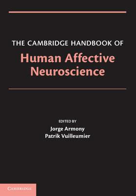 The Cambridge Handbook of Human Affective Neuroscience - cover