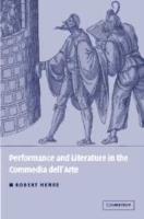 Performance and Literature in the Commedia dell'Arte - Robert Henke - cover