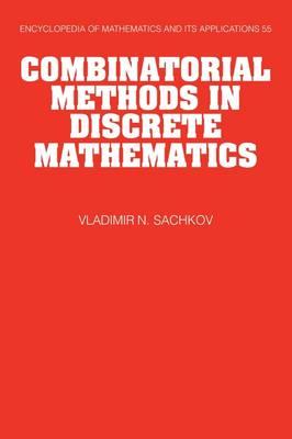 Combinatorial Methods in Discrete Mathematics - Vladimir N. Sachkov - cover
