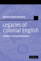 Legacies of Colonial English: Studies in Transported Dialects - cover