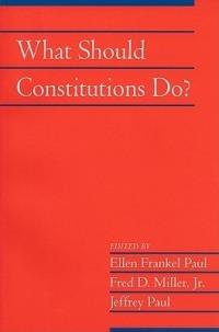 What Should Constitutions Do? - cover