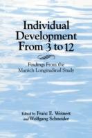 Individual Development from 3 to 12: Findings from the Munich Longitudinal Study - cover