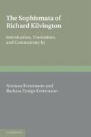 The Sophismata of Richard Kilvington: Introduction, Translation, and Commentary - Richard Kilvington - cover