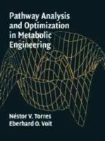Pathway Analysis and Optimization in Metabolic Engineering - Nestor V. Torres,Eberhard O. Voit - cover