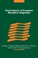 Fiscal Aspects of European Monetary Integration - cover