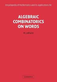 Algebraic Combinatorics on Words