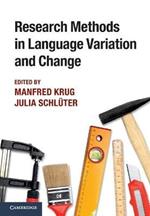 Research Methods in Language Variation and Change