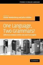 One Language, Two Grammars?: Differences between British and American English