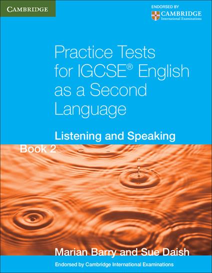 Practice Tests for IGCSE (R) English as a Second Language Book 2: Listening and Speaking - Marian Barry,Sue Daish - cover