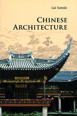 Chinese Architecture - Yanxin Cai - cover