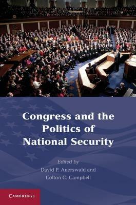 Congress and the Politics of National Security - cover
