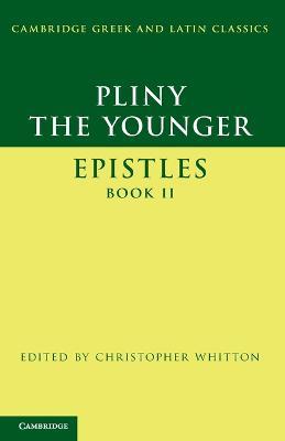 Pliny the Younger: 'Epistles' Book II - Pliny the Younger - cover