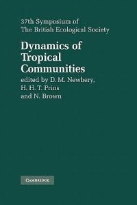 Dynamics of Tropical Communities: 37th Symposium of the British Ecological Society - cover