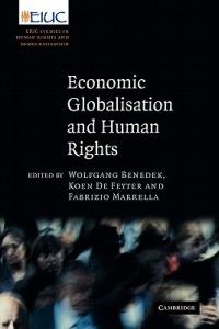 Economic Globalisation and Human Rights: EIUC Studies on Human Rights and Democratization - cover