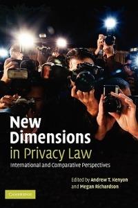 New Dimensions in Privacy Law: International and Comparative Perspectives - cover