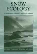 Snow Ecology: An Interdisciplinary Examination of Snow-Covered Ecosystems