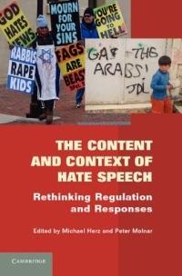 The Content and Context of Hate Speech: Rethinking Regulation and Responses - cover