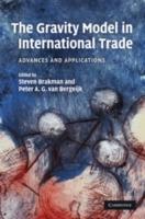 The Gravity Model in International Trade: Advances and Applications - cover