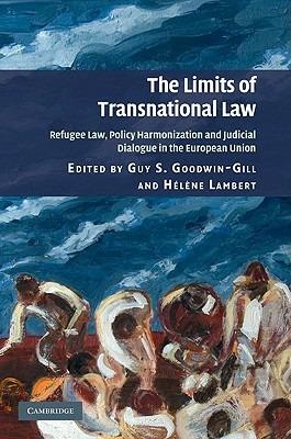 The Limits of Transnational Law: Refugee Law, Policy Harmonization and Judicial Dialogue in the European Union - cover