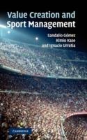 Value Creation and Sport Management - Sandalio Gómez,Kimio Kase,Ignacio Urrutia - cover