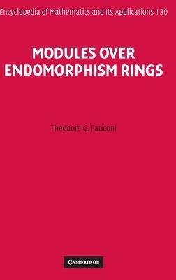 Modules over Endomorphism Rings - Theodore G. Faticoni - cover