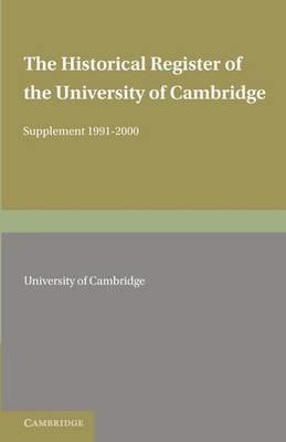 The Historical Register of the University of Cambridge: Supplement 1991-2000 - University of Cambridge - cover