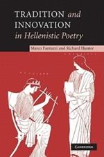 Tradition and Innovation in Hellenistic Poetry