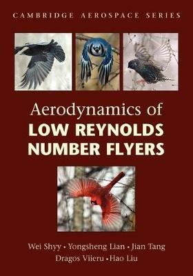 Aerodynamics of Low Reynolds Number Flyers - Wei Shyy,Yongsheng Lian,Jian Tang - cover