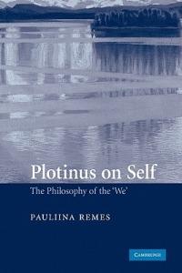 Plotinus on Self: The Philosophy of the 'We' - Pauliina Remes - cover