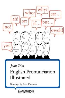 English Pronunciation Illustrated - John Trim - cover